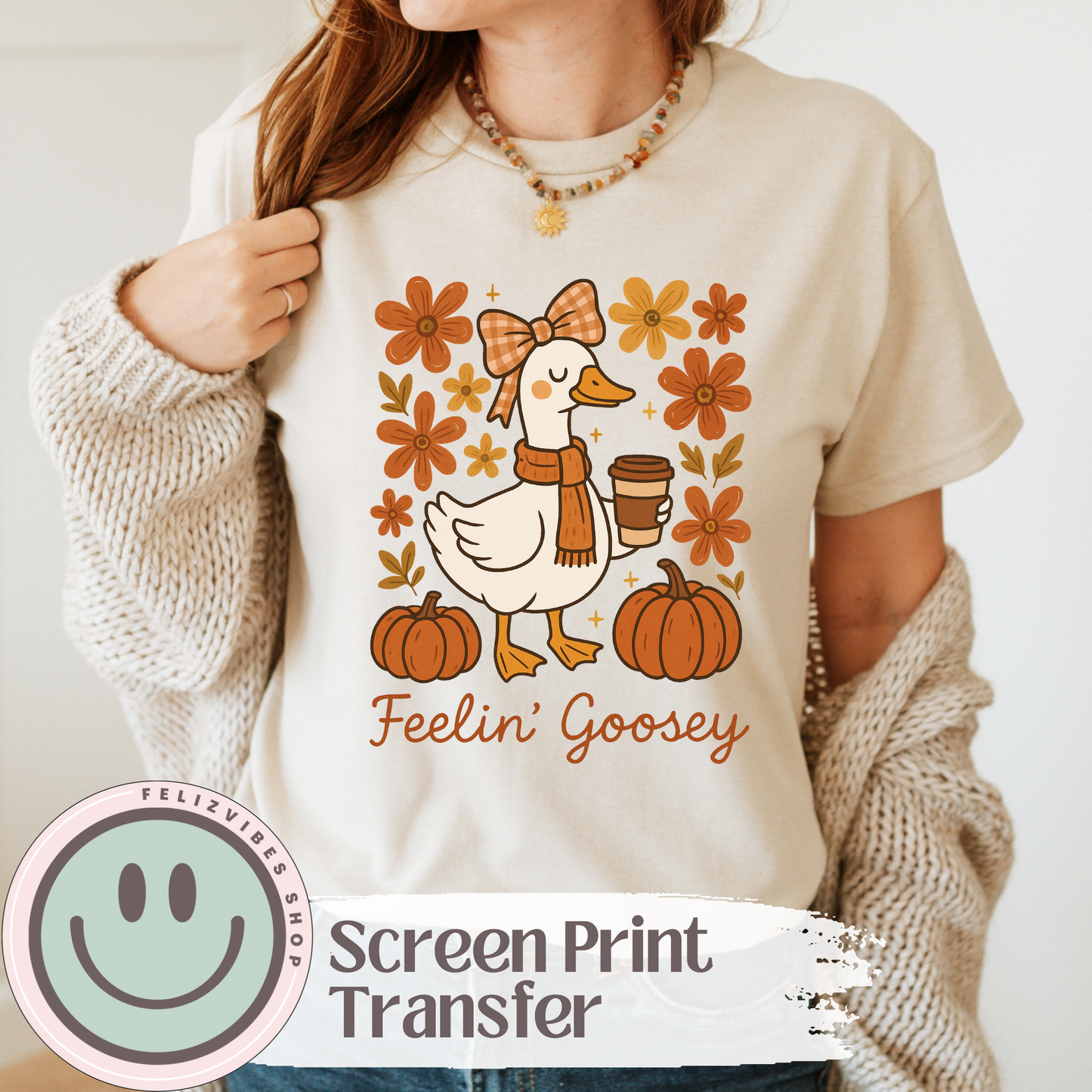 Feelin' Goosey Screen Print