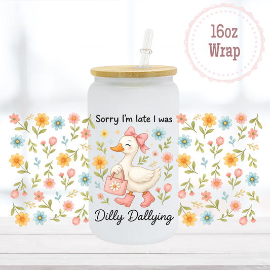 Sorry I'm Late 16oz UVDTF Cup Wrap