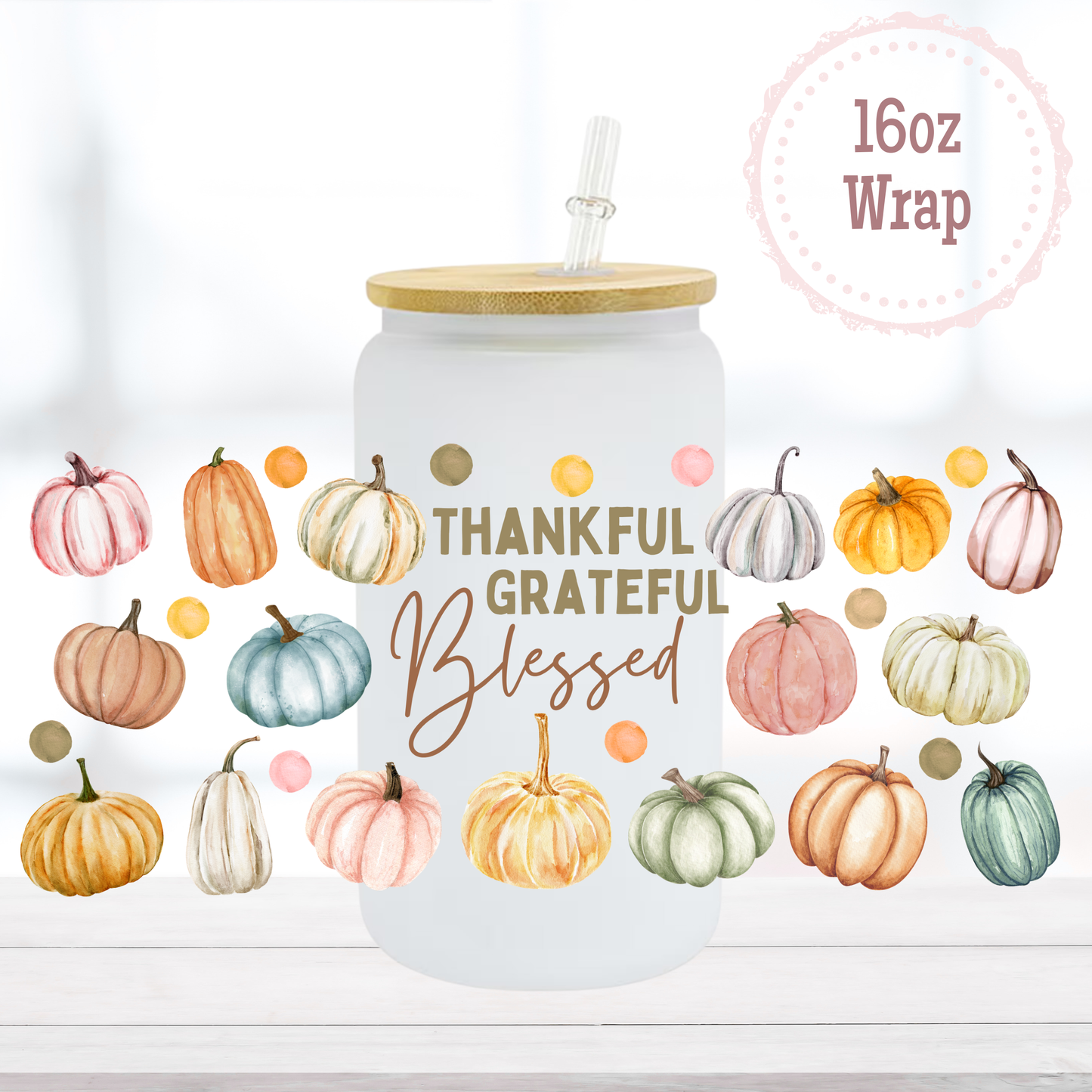 Thankful 16oz UVDTF Cup Wrap