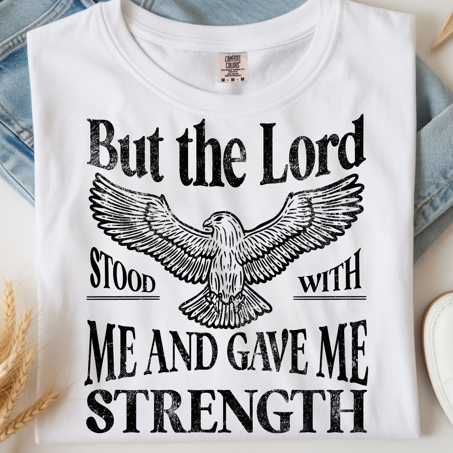 The Lord Gave me Strength DTF Print