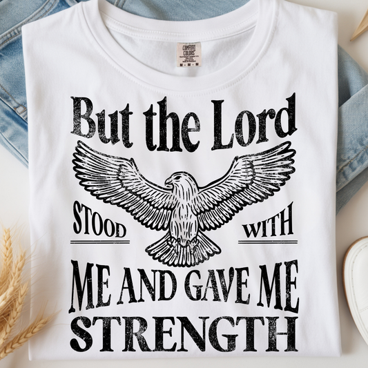 The Lord Gave me Strength DTF Print