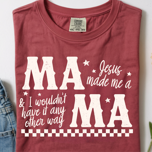 Jesus Made Her a Mama DTF Transfer