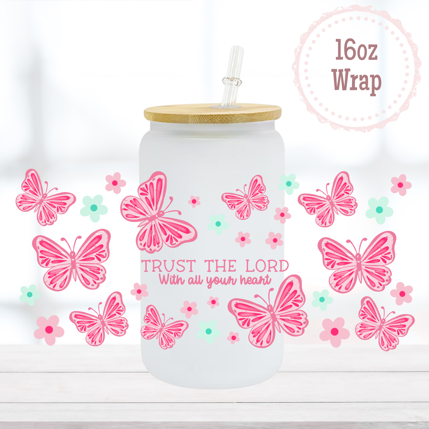Trust the Lord 16oz UVDTF Cup Wrap