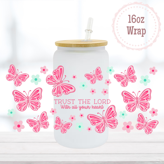 Trust the Lord 16oz UVDTF Cup Wrap