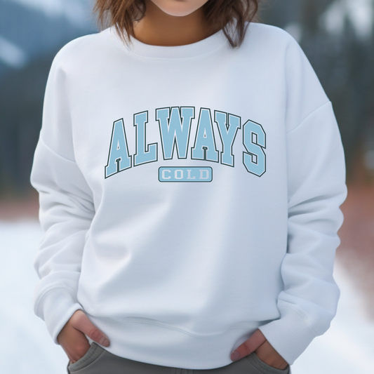 Always Cold DTF Print