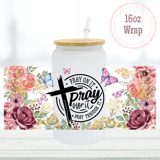 Pray On It 16oz UVDTF Cup Wrap