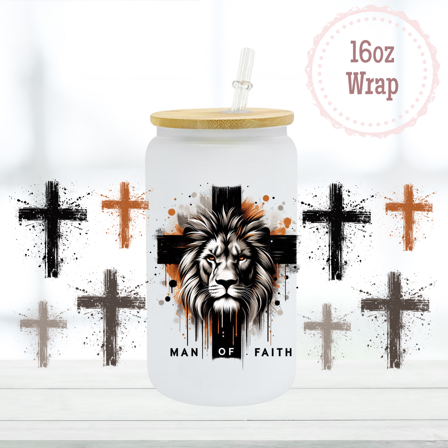 Man of Faith 16oz UVDTF Cup Wrap