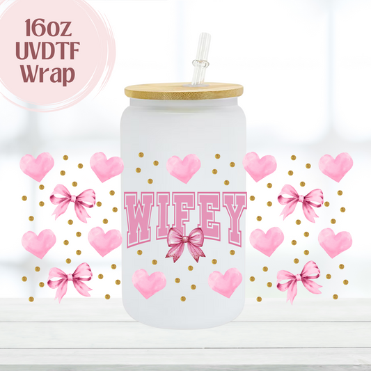 Wifey 16oz UVDTF Cup Wrap