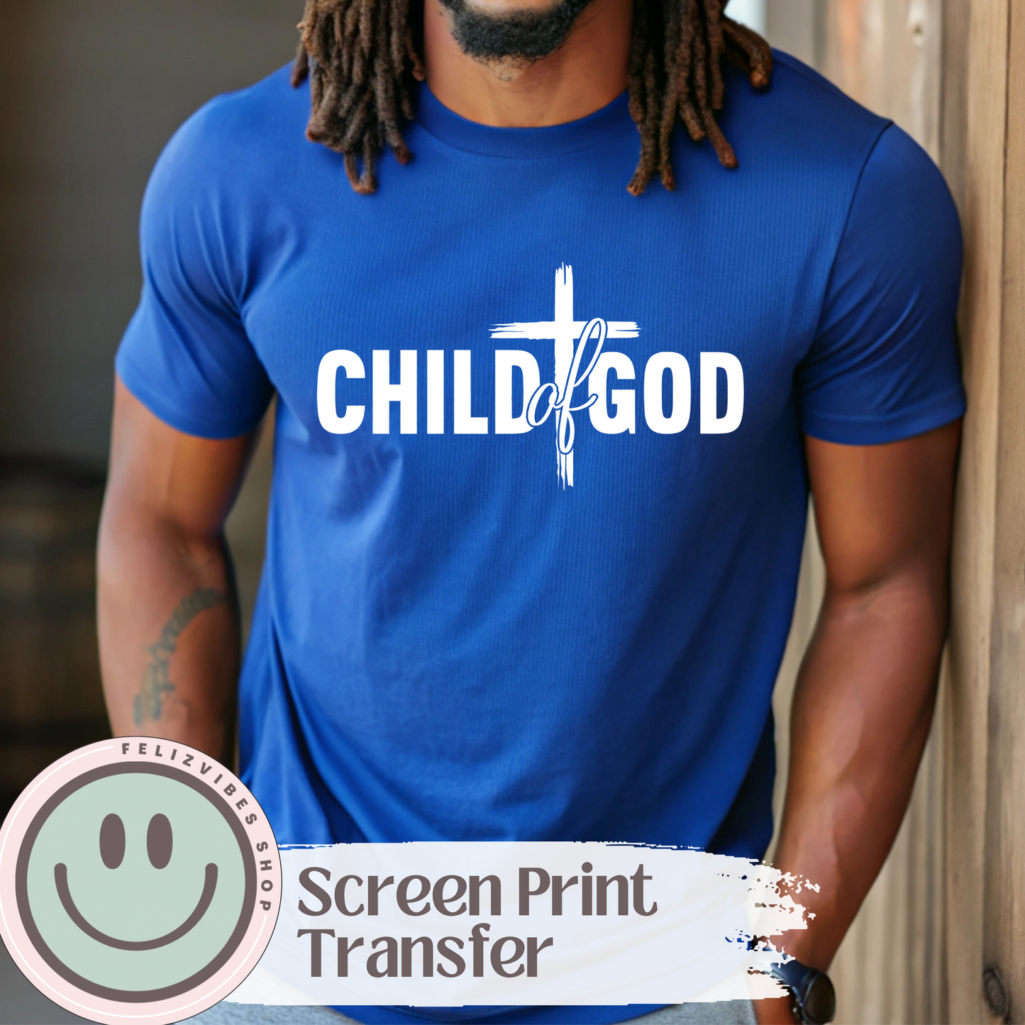 Child of God Screen Print