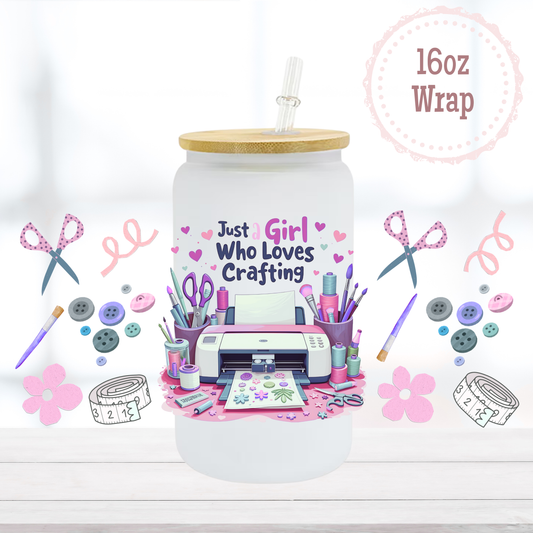 Girl Loves Crafting 16oz UVDTF Cup Wrap