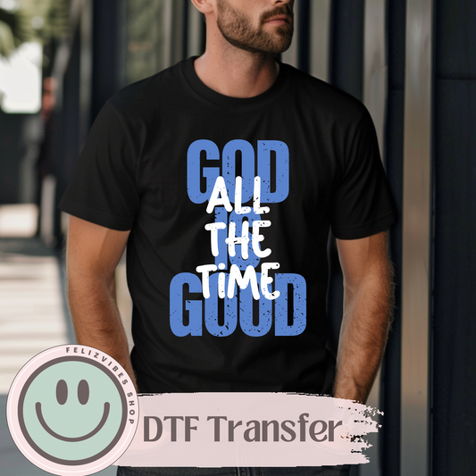 God Is Good DTF Print
