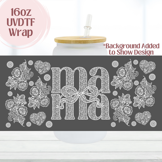 Mama White Lace 16oz UVDTF Cup Wrap