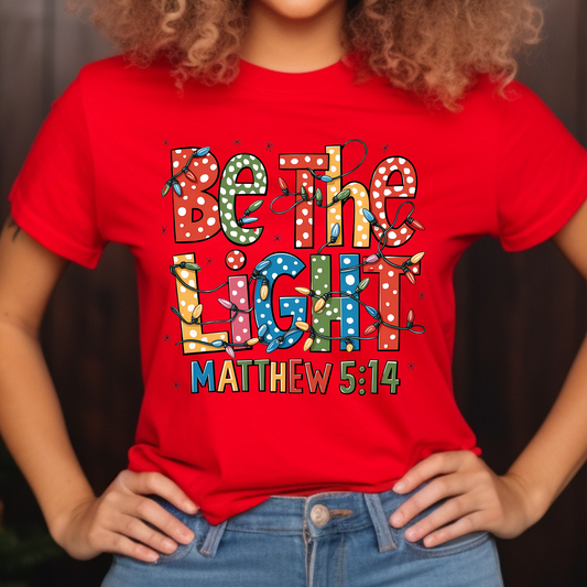 Be the Light DTF Print
