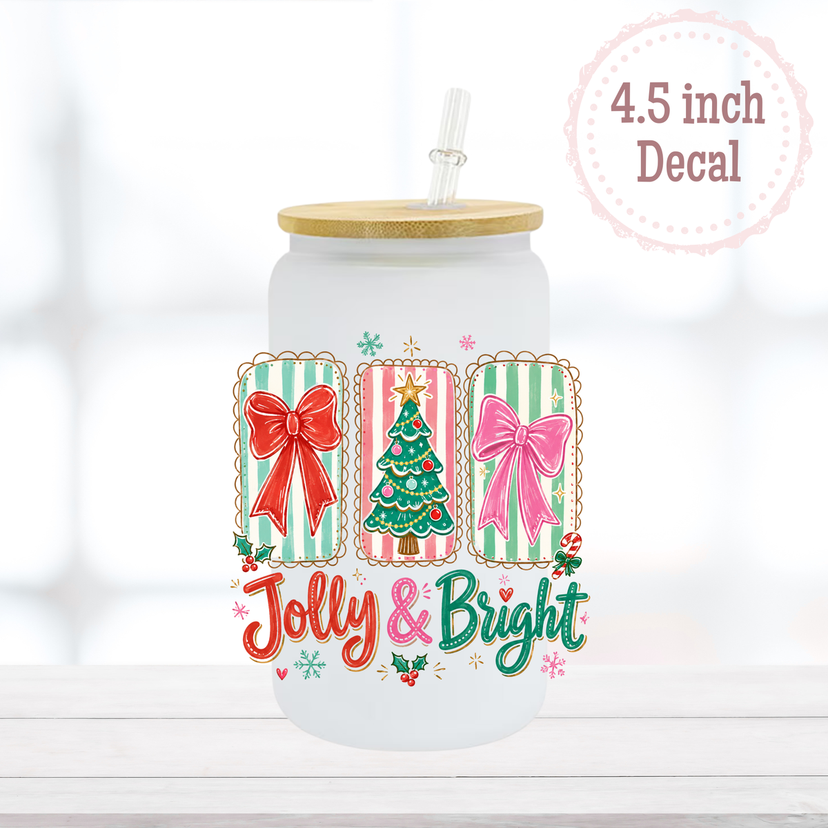 Jolly and Bright UVDTF Decal