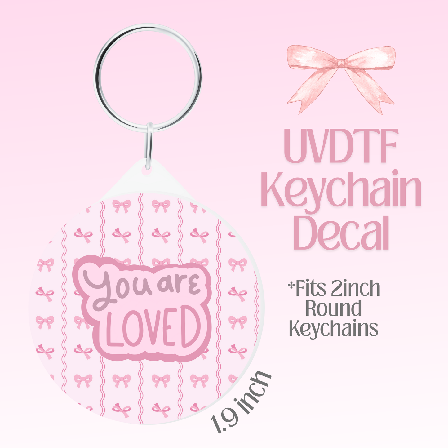 You are Loved Round Keychain Decal