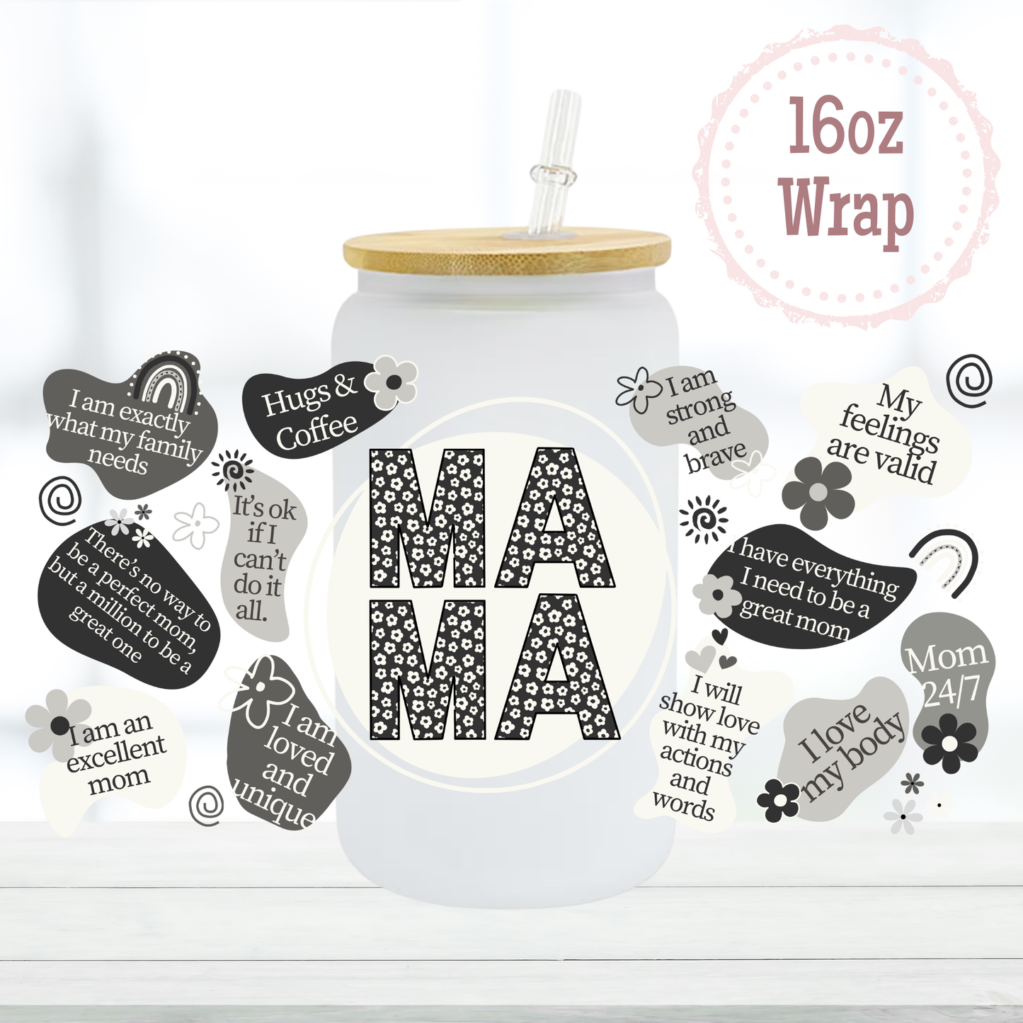 Mama Affirmations 16oz UVDTF Cup Wrap
