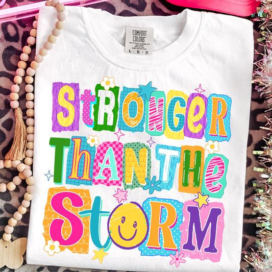 Stronger than the Storm DTF Print