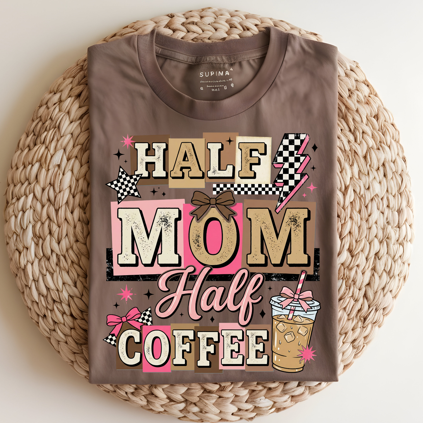 Half Mom Half Coffee DTF Print