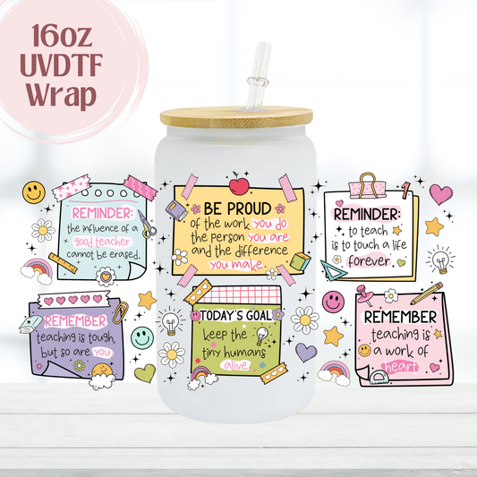 Teacher Reminders 16oz UVDTF Cup Wrap