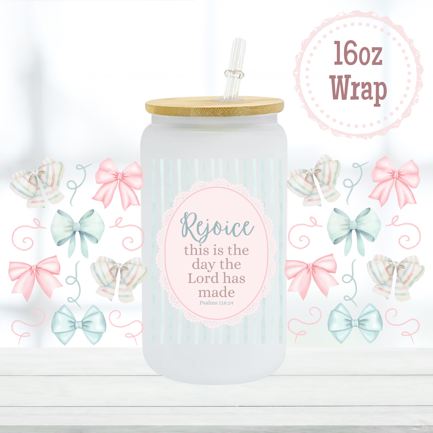 Rejoice 16oz UVDTF Cup Wrap