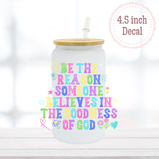 Be the Reason UVDTF Decal