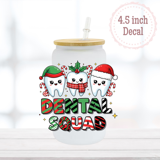 Dental Squad Christmas UVDTF Decal
