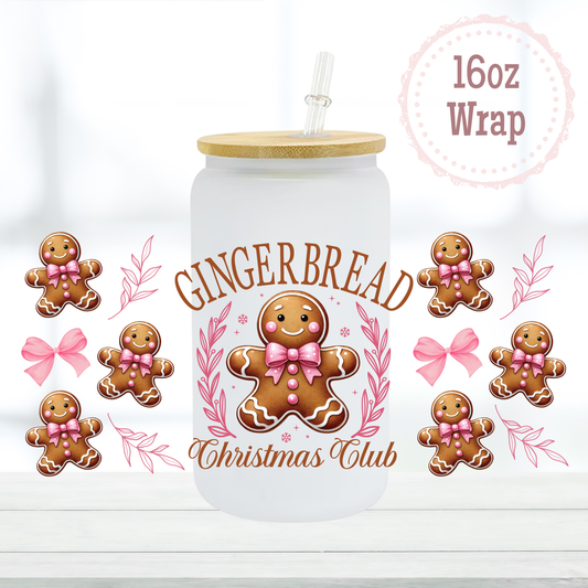 Gingerbread Club 16oz UVDTF Cup Wrap