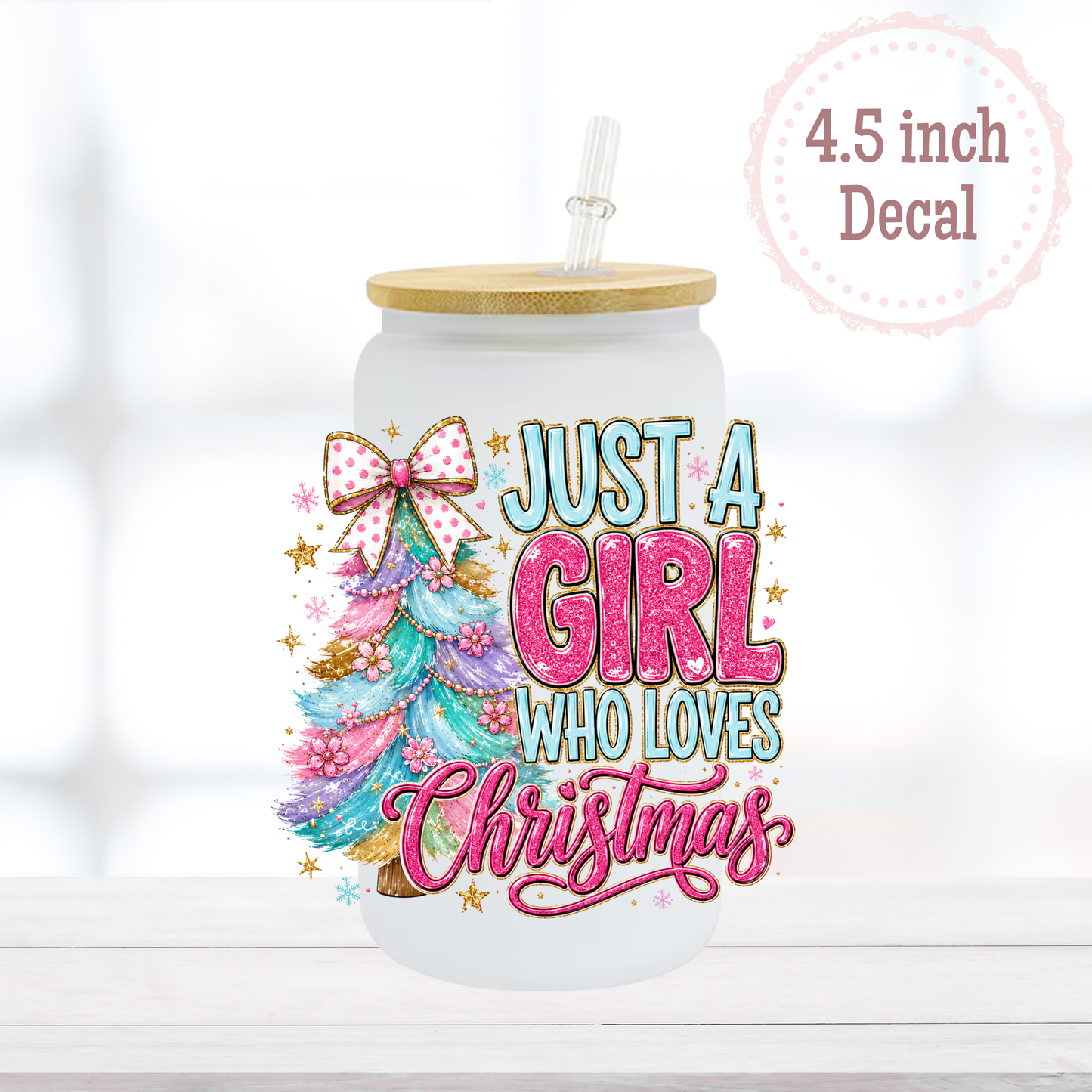 Girl Loves Christmas UVDTF Decal