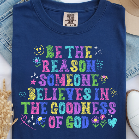 Be the Reason DTF Print
