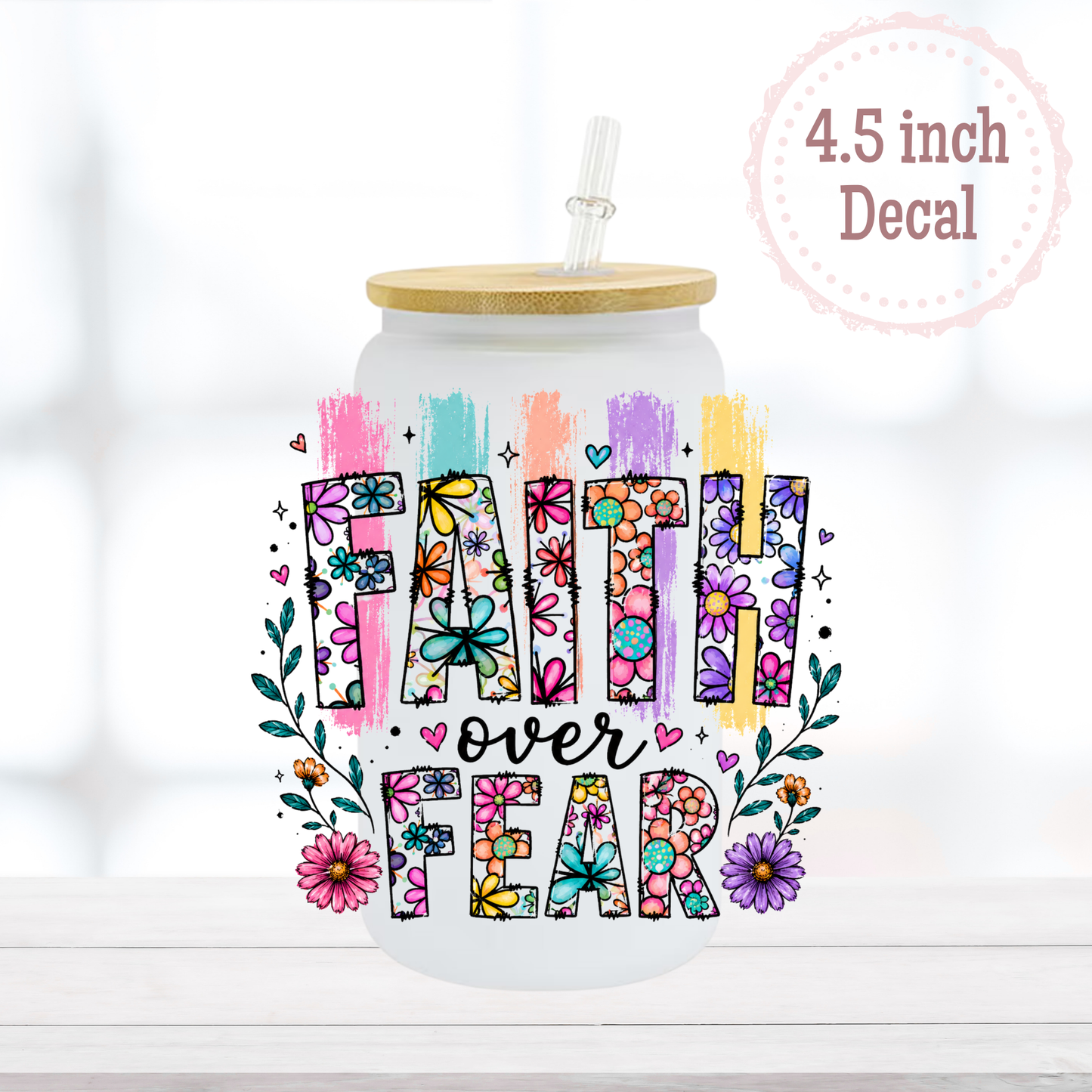 Faith Over Fear UVDTF Decal