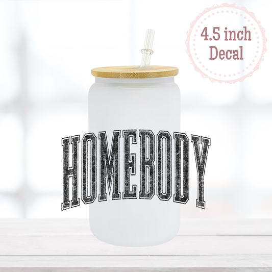 Homebody UVDTF Decal
