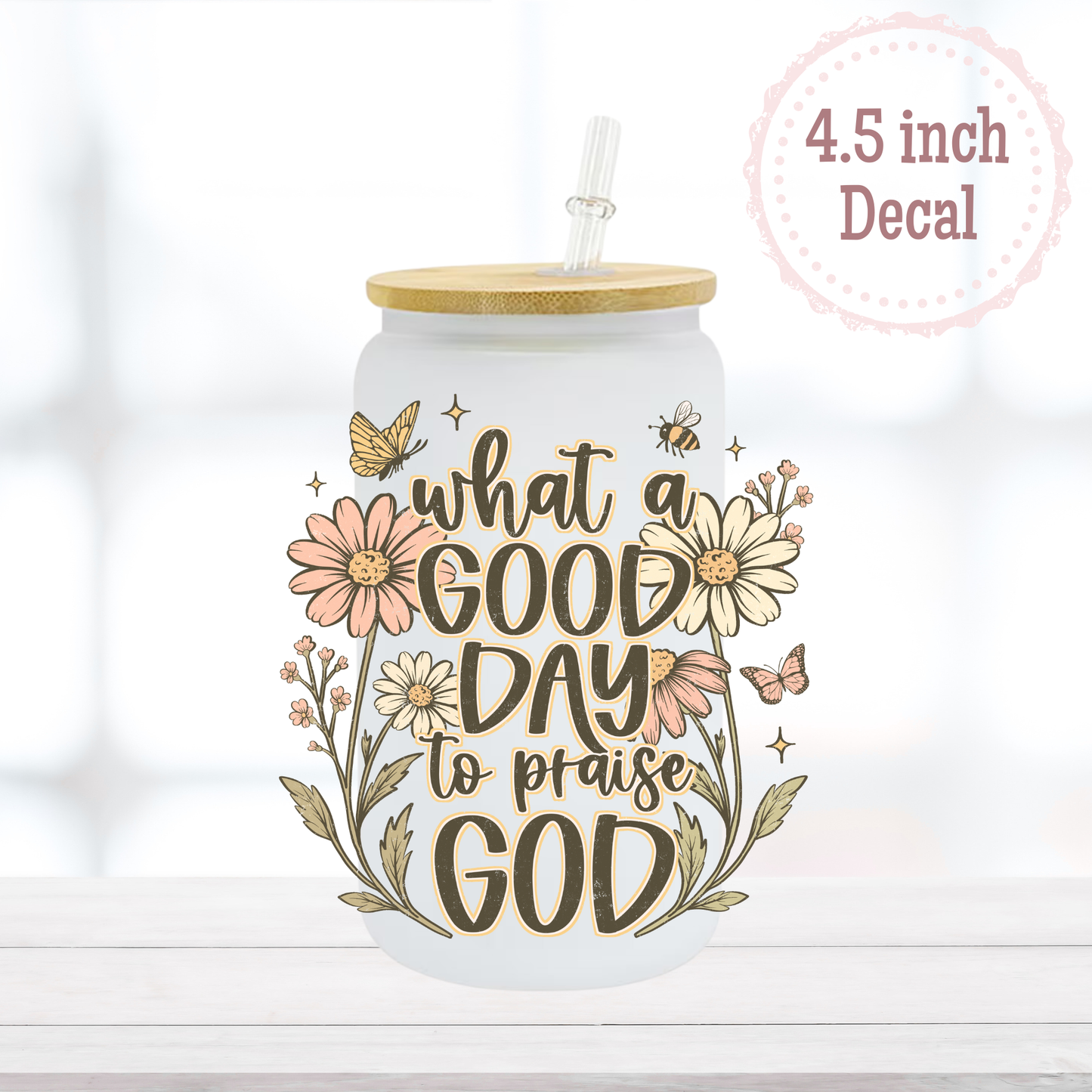 Praise God UVDTF Decal
