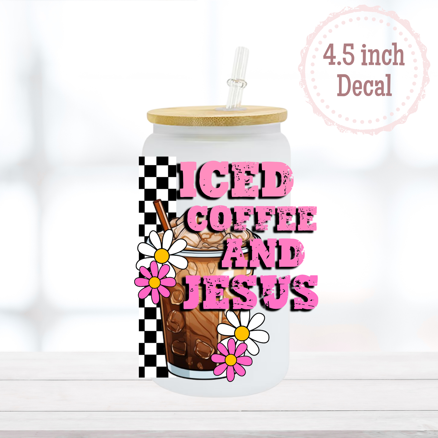 Iced Coffee & Jesus UVDTF Decal