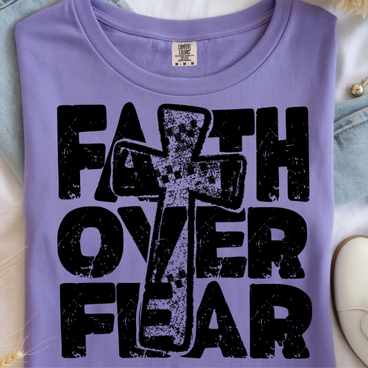 Faith Over Fear DTF Print