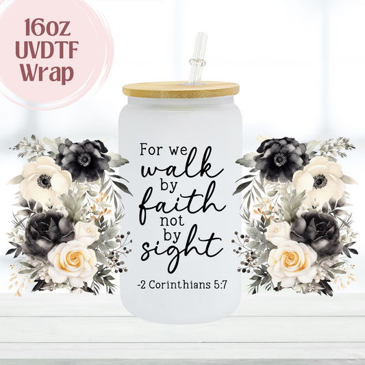 Walk by Faith 16oz UVDTF Cup Wrap