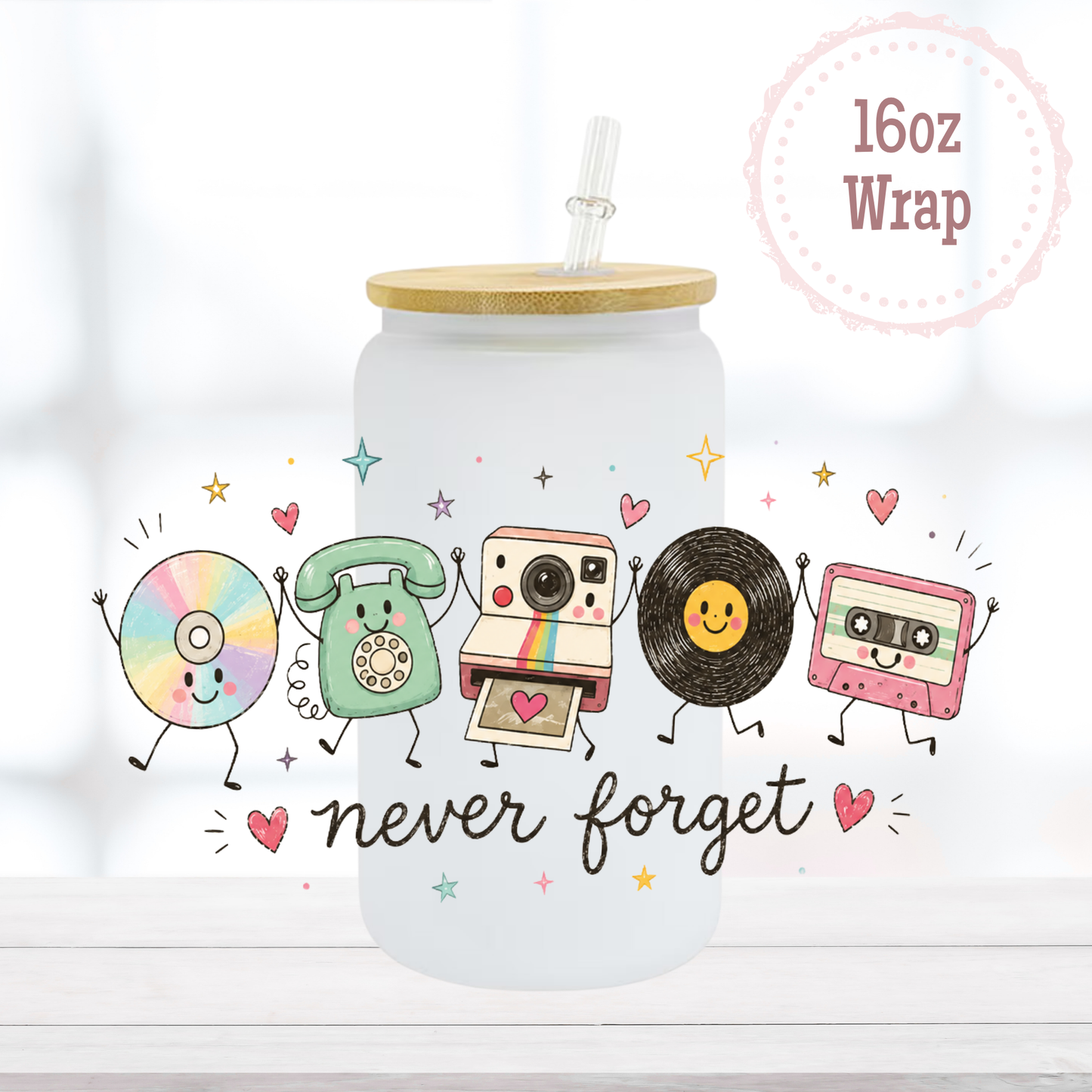 Never Forget 16oz UVDTF Cup Wrap