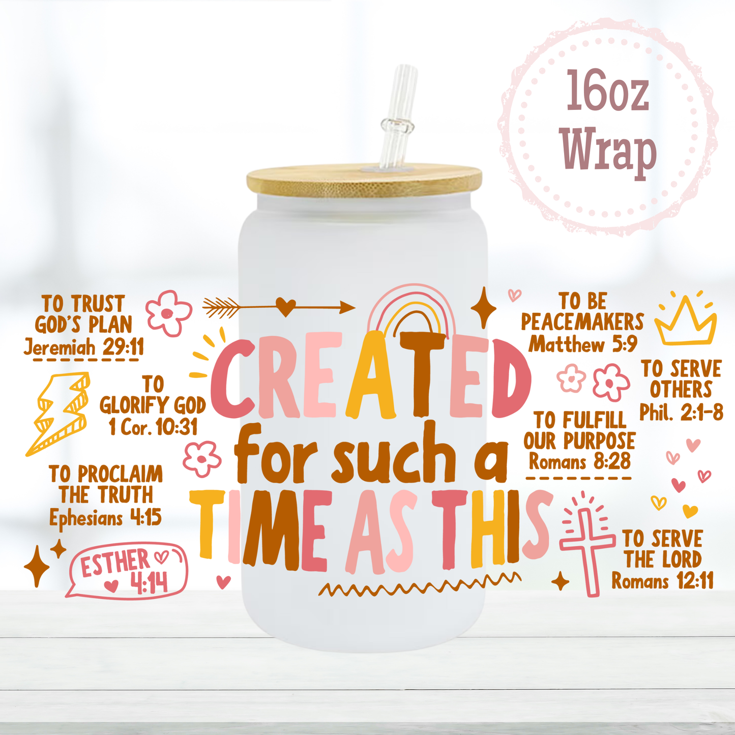 Created for Such a Time Colourful 16oz UVDTF Cup Wrap
