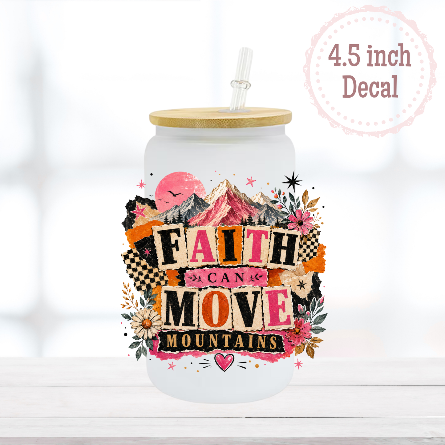 Faith Can Move Mountains UVDTF Decal