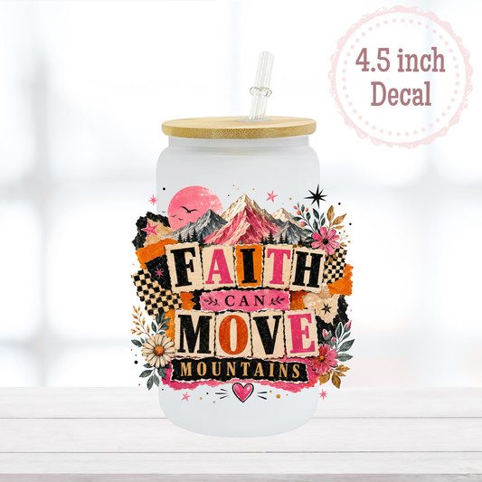 Faith Can Move Mountains UVDTF Decal