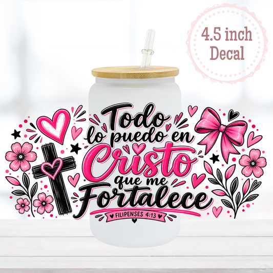 Todo lo Puedo en Cristo 16oz UVDTF Cup Wrap