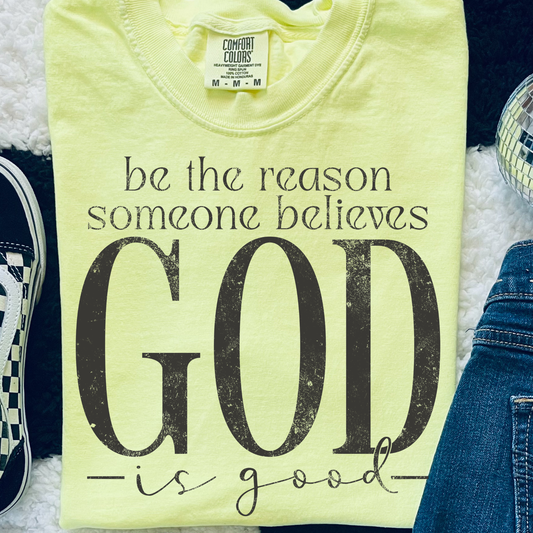 Be the Reason DTF Print