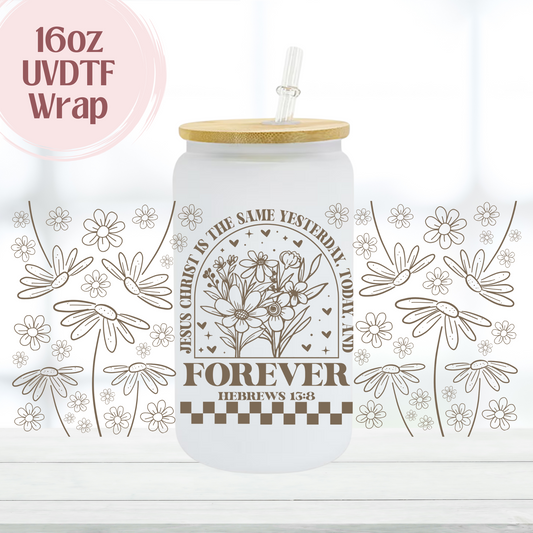 Jesus is the Same 16oz UVDTF Cup Wrap