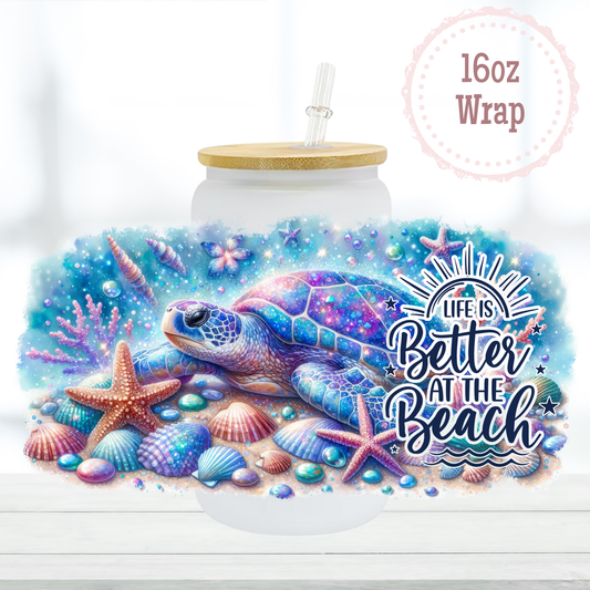 Life is Better at the Beach 16oz UVDTF Cup Wrap