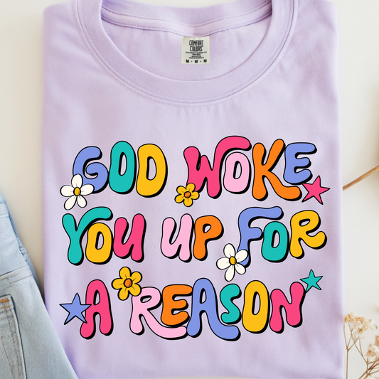 God Woke You Up DTF Print