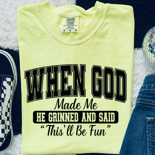 When God Made Me DTF Print