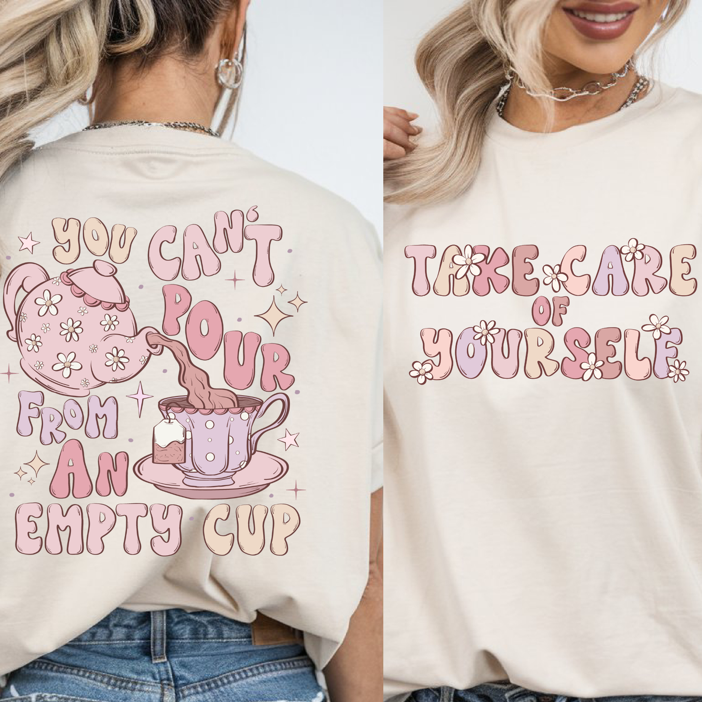 Take Care of Yourself DTF Front and Back Prints