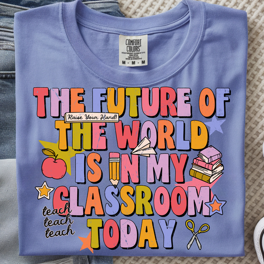 The Future is in My Classroom DTF Print