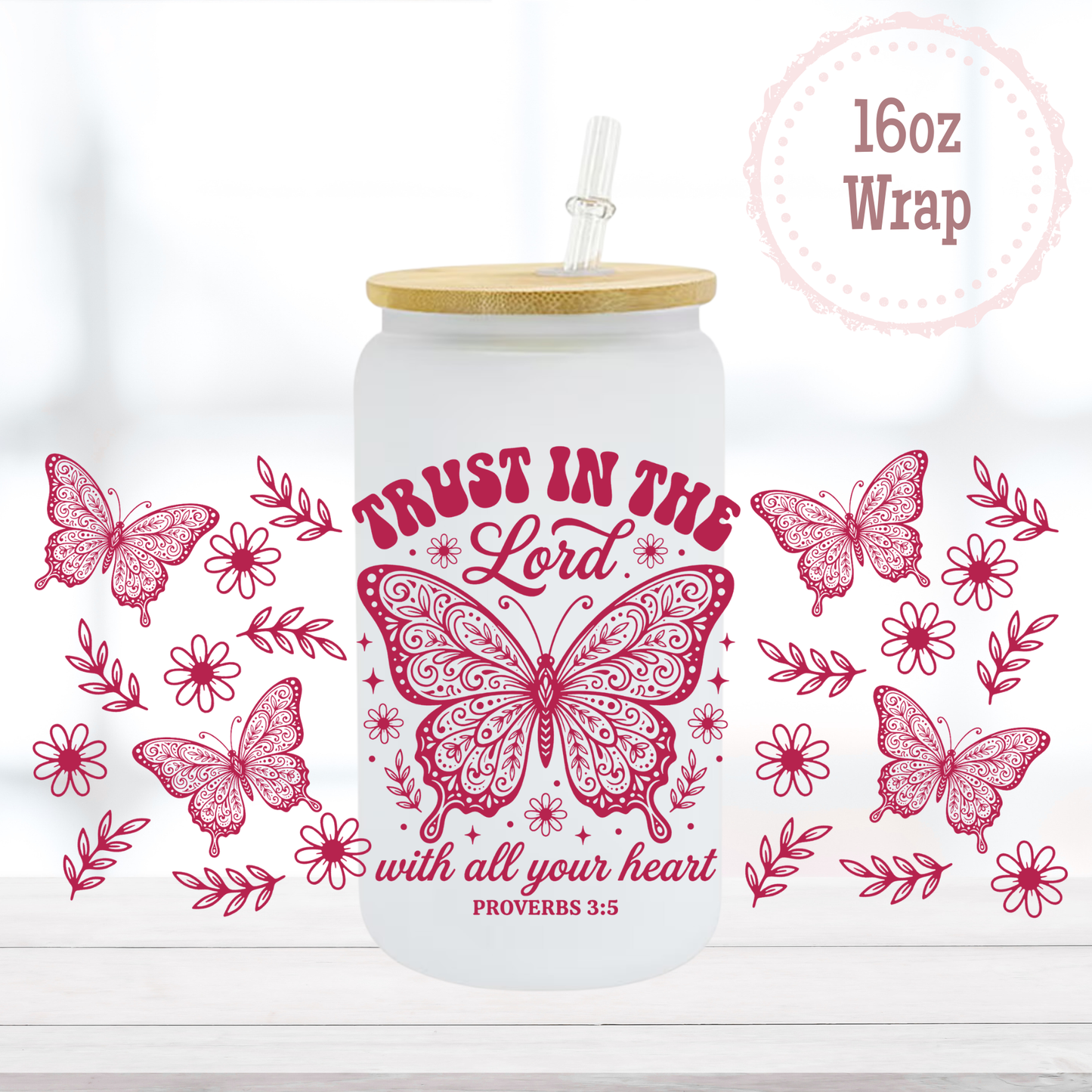 Trust the Lord 16oz UVDTF Cup Wrap