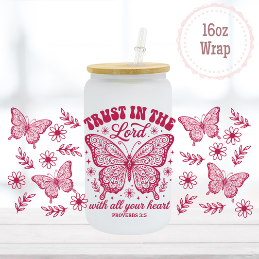 Trust the Lord 16oz UVDTF Cup Wrap