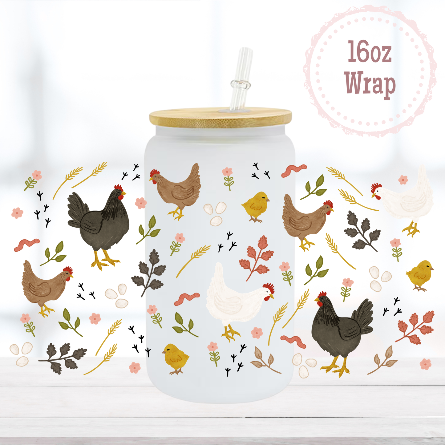 Chickens 16oz UVDTF Cup Wrap